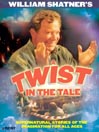 A Twist In The Tale Series, Part 2 of 15